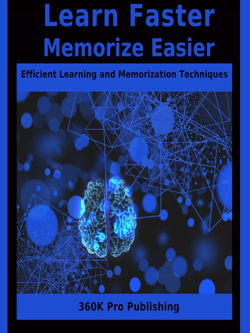 Title details for Learn Faster Memorize Easier by 360K Pro Publishing - Wait list